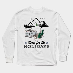 Home for the Holidays Long Sleeve T-Shirt